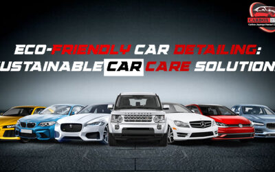 Eco-Friendly Car Detailing: Sustainable Car Care Solutions